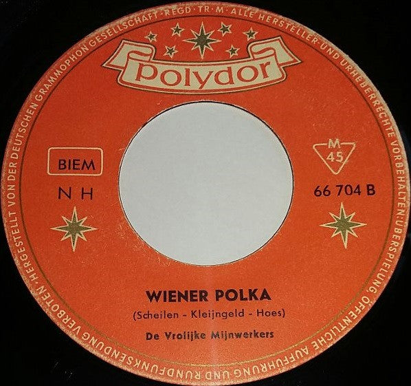 De Vrolijke Mijnwerkers : Über Den Wellen  / Wiener Polka (7")