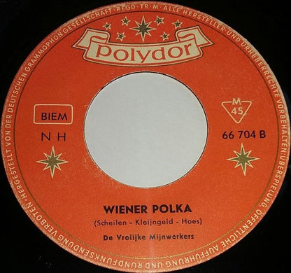 De Vrolijke Mijnwerkers : Über Den Wellen  / Wiener Polka (7")