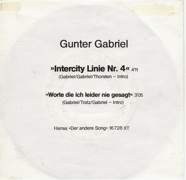 Gunter Gabriel : Intercity Linie Nr.4 (7", Single)