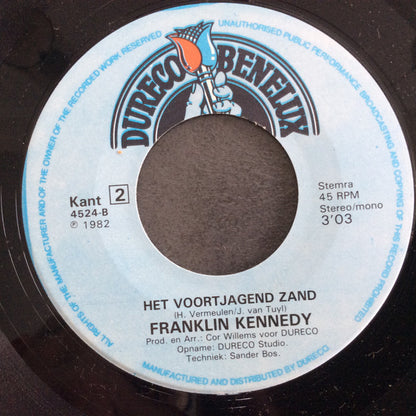 Franklin Kennedy : Ik Weet Wat Ik Wil (7", Single, Mono)