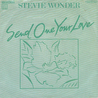 Stevie Wonder : Send One Your Love (7", Single)