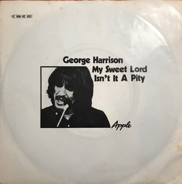 George Harrison : My Sweet Lord / Isn't It A Pity (7", Single)