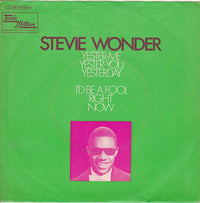 Stevie Wonder : Yester-Me, Yester-You, Yesterday / I'd Be A Fool Right Now (7", Single)