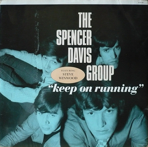 The Spencer Davis Group Featuring Steve Winwood : Keep On Running (12")