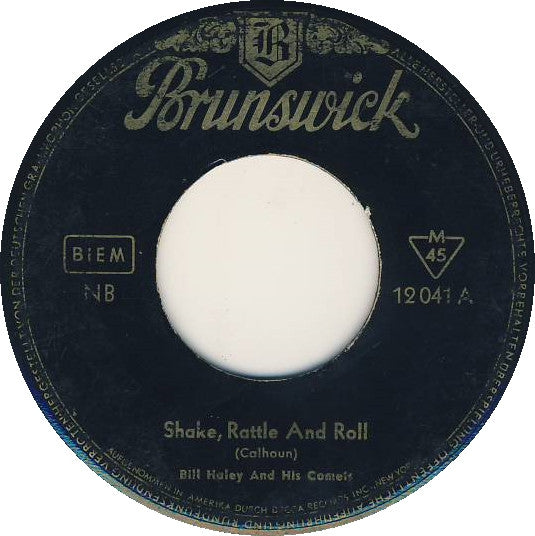 Bill Haley And His Comets : Shake, Rattle And Roll / Dim, Dim The Lights (7", Mono, RE)