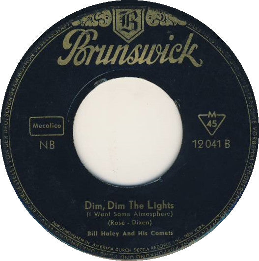 Bill Haley And His Comets : Shake, Rattle And Roll / Dim, Dim The Lights (7", Mono, RE)