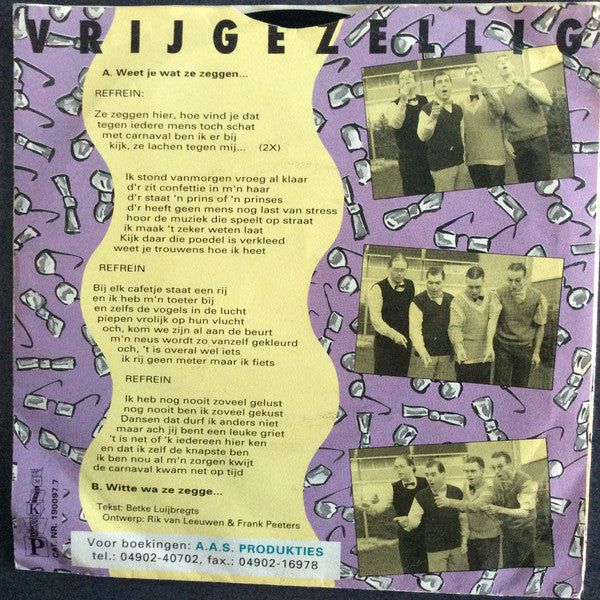 Vrijgezellig : Weet Je Wat Ze Zeggen (7", Single)