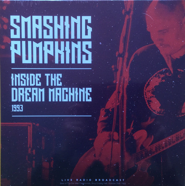The Smashing Pumpkins : Inside The Dream Machine 1993 (LP, Unofficial, 180)