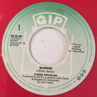Carol Douglas : Burnin' (7", Single, Red)