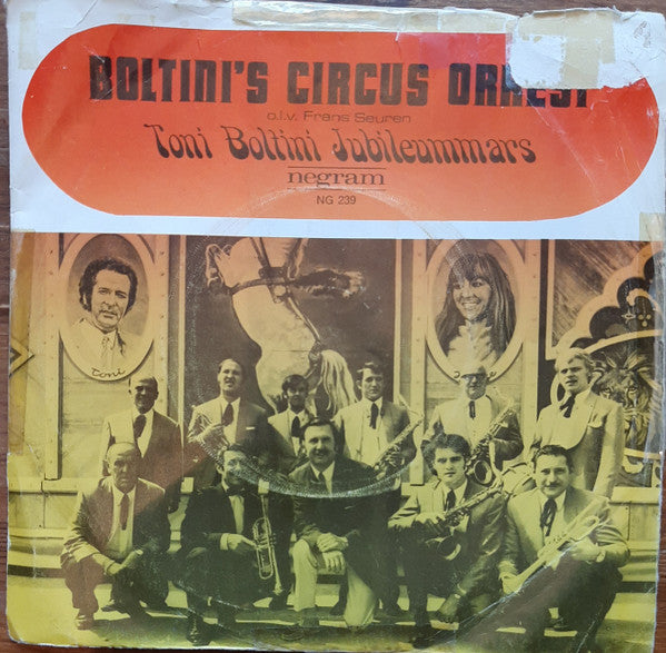 Circus Show Orkest : Toni Boltini Jubileummars (7")