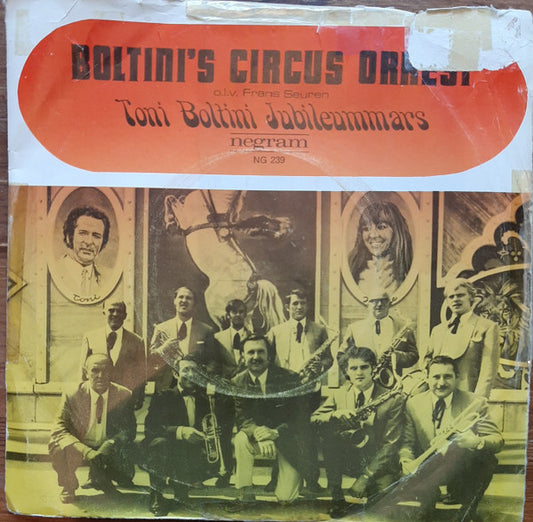 Circus Show Orkest : Toni Boltini Jubileummars (7")