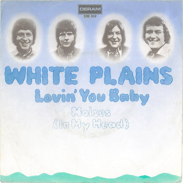 White Plains : Lovin' You Baby (7", Single)