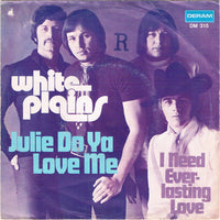 White Plains : Julie Do Ya Love Me (7", Single)