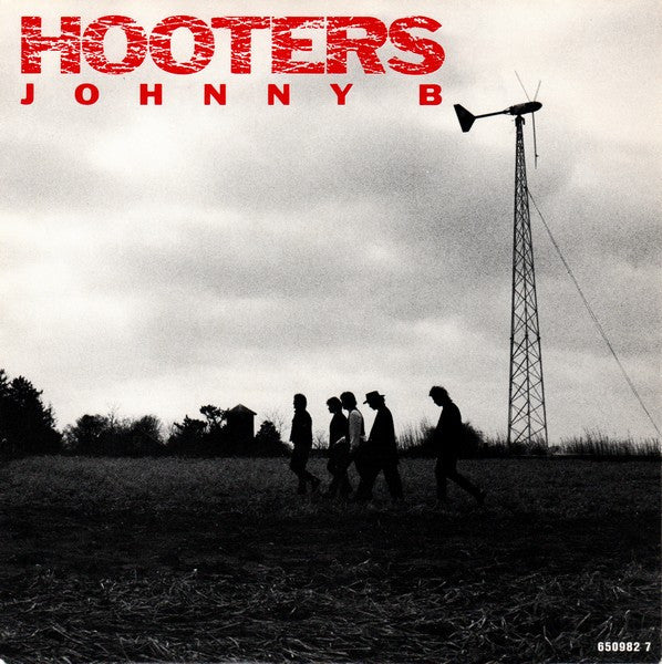 Hooters* : Johnny B (7", Single)