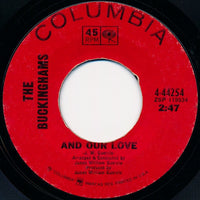 The Buckinghams : Hey Baby (They're Playing Our Song) / And Our Love (7", Single, Styrene, Pit)