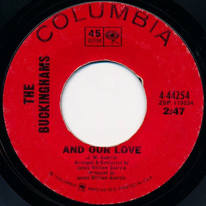 The Buckinghams : Hey Baby (They're Playing Our Song) / And Our Love (7", Single, Styrene, Pit)