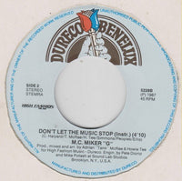 MC Miker G : Don't Let The Music Stop (7", Single)