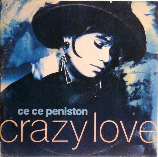 Ce Ce Peniston : Crazy Love (12")