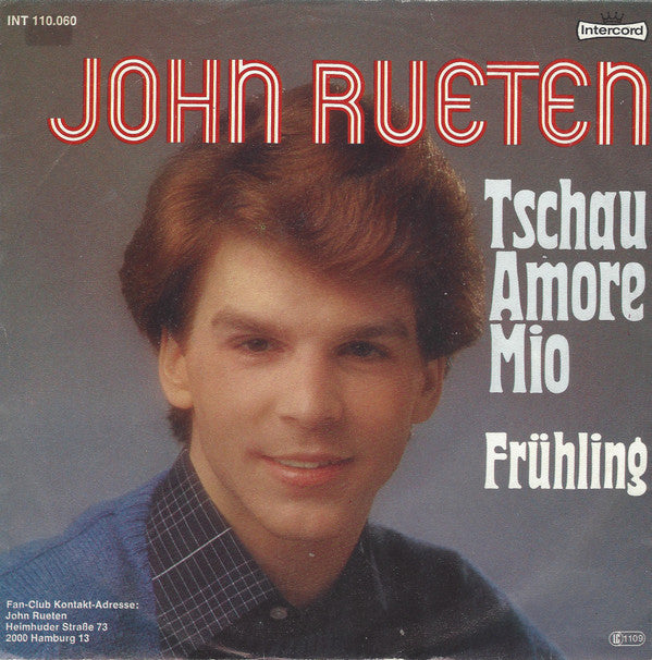 John Rueten : Tschau Amore Mio (7", Single)