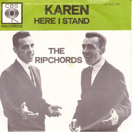 The Rip Chords : Here I Stand / Karen (7")