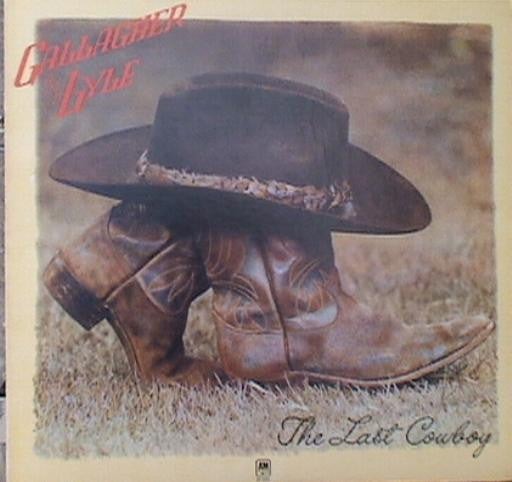 Gallagher & Lyle : The Last Cowboy (LP, Album)