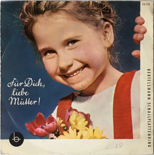 Max Specht, Renate Wostrack, Dr. Ilse Obrig : Für Dich, Liebe Mutter! (7", EP)