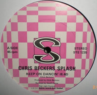 Chris Beckers Splash : Keep On Dancing (12")