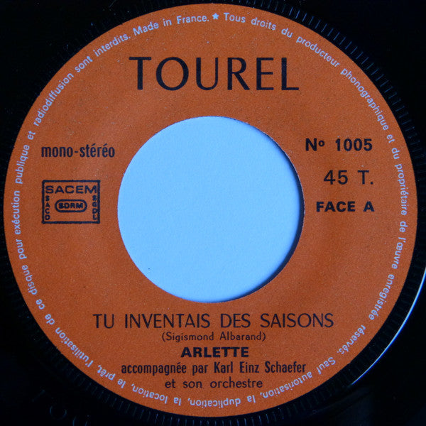 Arlette Zola : J'Ai Trop Besoin D'Un Homme / Tu Inventais Des Saisons (7", Mono)