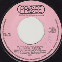 Hamilton, Joe Frank & Reynolds : Don't Pull Your Love / Funk-In-Wagnal (7", Single, Gre)