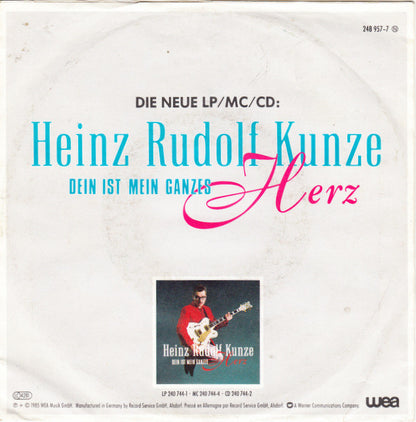 Heinz Rudolf Kunze : Dein Ist Mein Ganzes Herz (7", Single)