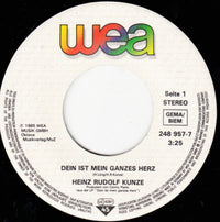 Heinz Rudolf Kunze : Dein Ist Mein Ganzes Herz (7", Single)