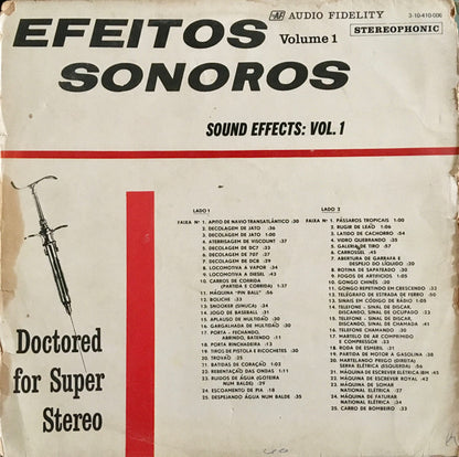 No Artist : Efeitos Sonoros Volume 1 (Sound Effects: Vol. 1) (LP, RE)