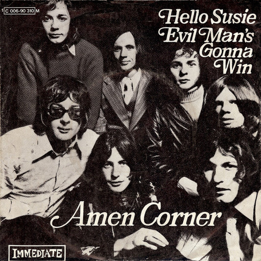 Amen Corner : Hello Susie / Evil Man's Gonna Win (7", Single)