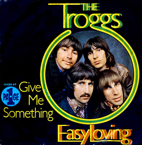 The Troggs : Easy Loving (7", Single)