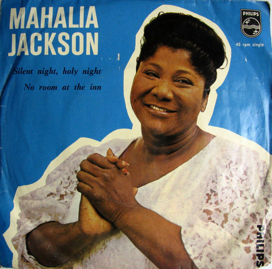Mahalia Jackson : Silent Night, Holy Night (7")