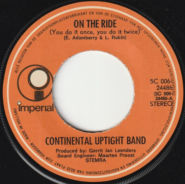 The Continental Uptight Band : On The Ride (You Do It Once, You Do It Twice) (7", Single)