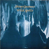 Shiny Gnomes : Wild Spells (LP, Album)