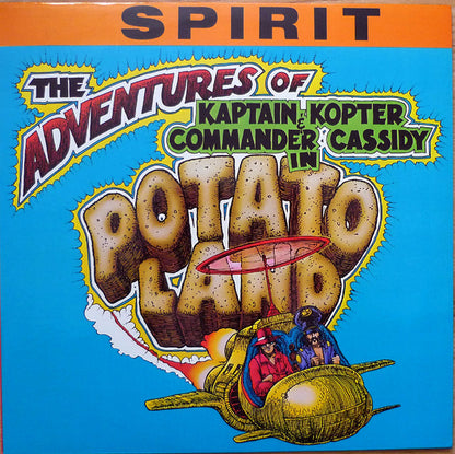 Spirit (8) : The Adventures Of Kaptain Kopter & Commander Cassidy In Potato Land (LP, Album, Com)