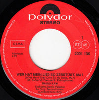 Daliah Lavi : Wer Hat Mein Lied So Zerstört, Ma? (7", Single)