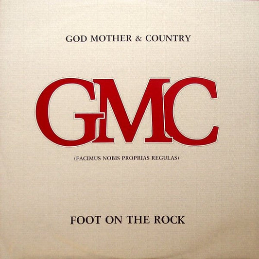 God Mother & Country : Foot On The Rock (12")