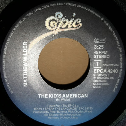 Matthew Wilder : The Kid's American (7", Single)