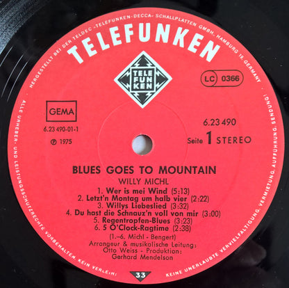 Willy Michl : Blues Goes To Mountain (Wer Is Mei Wind)  (LP, Album, RE)