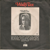 Wally Tax : Bridges Are Burning (7", Single)