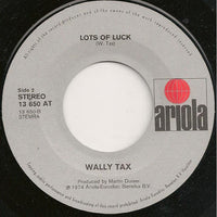 Wally Tax : Bridges Are Burning (7", Single)