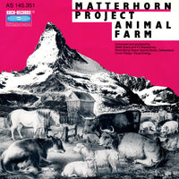 Matterhorn Project : Animal Farm (7", Single)