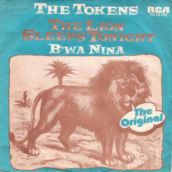 The Tokens : The Lion Sleeps Tonight / B'Wa Nina (7", Single, RE)