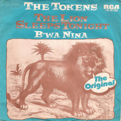 The Tokens : The Lion Sleeps Tonight / B'Wa Nina (7", Single, RE)