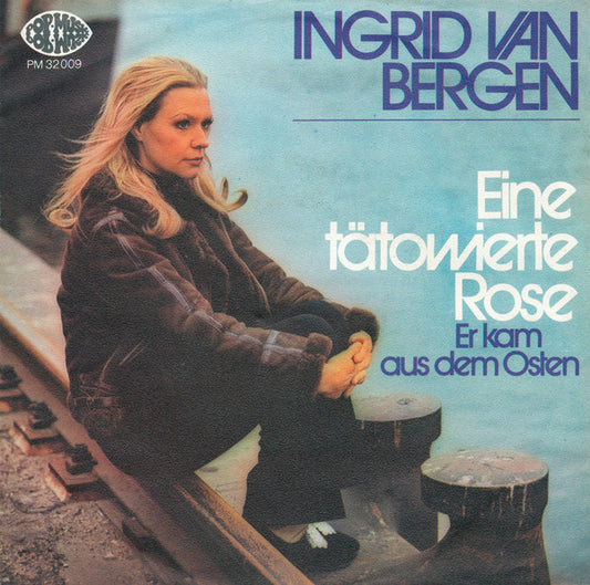 Ingrid Van Bergen : Eine Tätowierte Rose (7", Single)