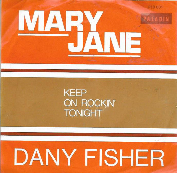 Danny Fisher (2) : Mary Jane (7", Single)