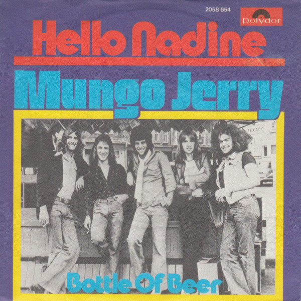 Mungo Jerry : Hello Nadine (7", Single)